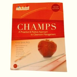 Champs‎ : A Proactive and Positive Approach to Classroom Management by Randy...